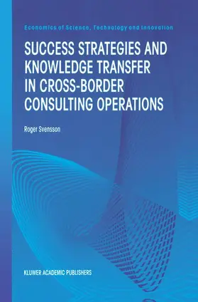 Svensson |  Success Strategies and Knowledge Transfer in Cross-Border Consulting Operations | Buch |  Sack Fachmedien
