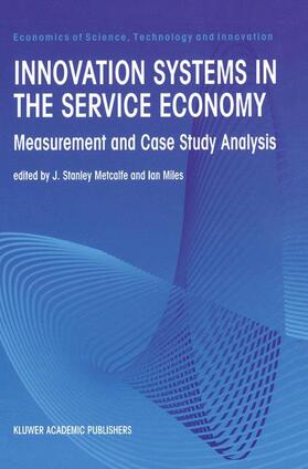 Miles / Metcalfe | Innovation Systems in the Service Economy | Buch | 978-1-4613-6992-9 | sack.de