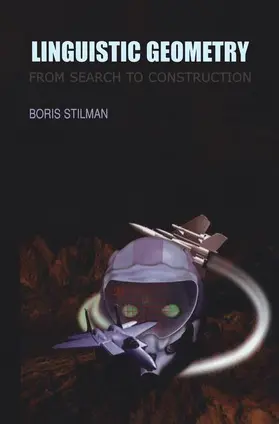 Stilman | Linguistic Geometry | Buch | 978-1-4613-6999-8 | sack.de