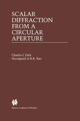 Daly / Rao |  Scalar Diffraction from a Circular Aperture | Buch |  Sack Fachmedien