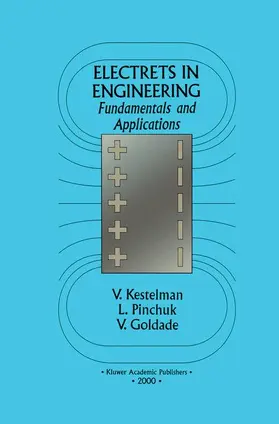Kestelman / Pinchuk / Goldade |  Electrets In Engineering | Buch |  Sack Fachmedien