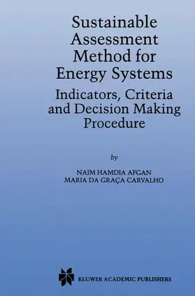 Afgan / da Graca Carvalho |  Sustainable Assessment Method for Energy Systems | Buch |  Sack Fachmedien