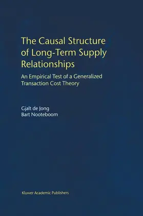 Nooteboom / de Jong |  The Causal Structure of Long-Term Supply Relationships | Buch |  Sack Fachmedien