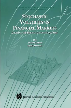 Mele / Fornari |  Stochastic Volatility in Financial Markets | Buch |  Sack Fachmedien