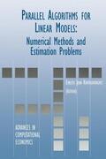Kontoghiorghes |  Parallel Algorithms for Linear Models | Buch |  Sack Fachmedien