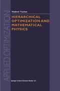 Tsurkov |  Hierarchical Optimization and Mathematical Physics | Buch |  Sack Fachmedien