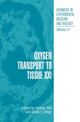 Eke / Delpy |  Oxygen Transport to Tissue XXI | Buch |  Sack Fachmedien