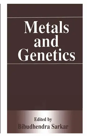 Sarkar |  Metals and Genetics | Buch |  Sack Fachmedien