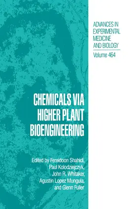 Shahidi / Kolodziejczyk / Whitaker |  Chemicals via Higher Plant Bioengineering | Buch |  Sack Fachmedien
