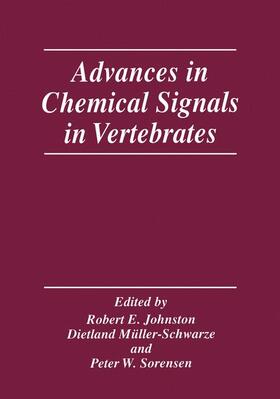 Johnston / Sorenson / Müller-Schwarze |  Advances in Chemical Signals in Vertebrates | Buch |  Sack Fachmedien