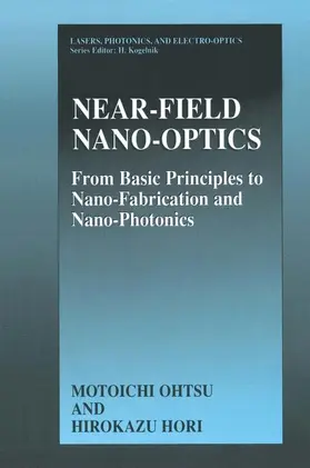 Ohtsu / Hori |  Near-Field Nano-Optics | Buch |  Sack Fachmedien