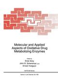 Arinç / Hodgson / Schenkman |  Molecular and Applied Aspects of Oxidative Drug Metabolizing Enzymes | Buch |  Sack Fachmedien