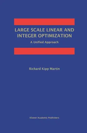 Martin |  Large Scale Linear and Integer Optimization: A Unified Approach | Buch |  Sack Fachmedien