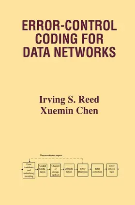 Reed / Chen |  Error-Control Coding for Data Networks | Buch |  Sack Fachmedien
