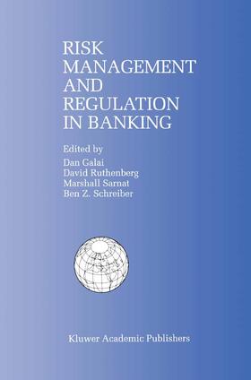 Galai / Schreiber / Ruthenberg | Risk Management and Regulation in Banking | Buch | 978-1-4613-7292-9 | sack.de
