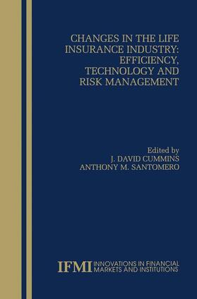 Santomero / Cummins | Changes in the Life Insurance Industry: Efficiency, Technology and Risk Management | Buch | 978-1-4613-7293-6 | sack.de