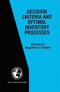Esogbue / Liu |  Decision Criteria and Optimal Inventory Processes | Buch |  Sack Fachmedien