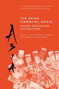 Hunter / Krueger / Kaufman |  The Asian Financial Crisis: Origins, Implications, and Solutions | Buch |  Sack Fachmedien