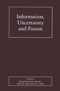 Bouchon-Meunier / Zadeh / Yager |  Information, Uncertainty and Fusion | Buch |  Sack Fachmedien