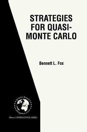 Fox | Strategies for Quasi-Monte Carlo | Buch | 978-1-4613-7379-7 | sack.de