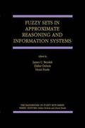 Bezdek / Prade / Dubois |  Fuzzy Sets in Approximate Reasoning and Information Systems | Buch |  Sack Fachmedien