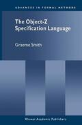 Smith |  The Object-Z Specification Language | Buch |  Sack Fachmedien