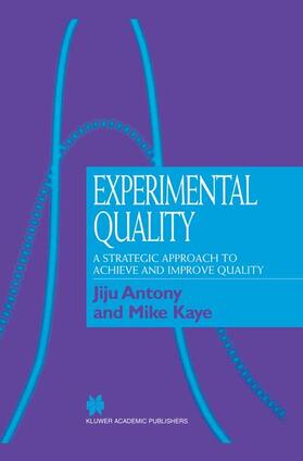 Antony / Kaye | Experimental Quality | Buch | 978-1-4613-7415-2 | sack.de