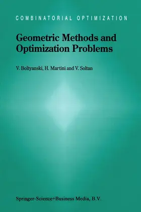 Boltyanski / Soltan / Martini |  Geometric Methods and Optimization Problems | Buch |  Sack Fachmedien