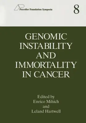 Hartwell / Mihich |  Genomic Instability and Immortality in Cancer | Buch |  Sack Fachmedien