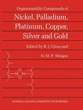 Cross / Mingos |  Organometallic Compounds of Nickel, Palladium, Platinum, Copper, Silver and Gold | Buch |  Sack Fachmedien