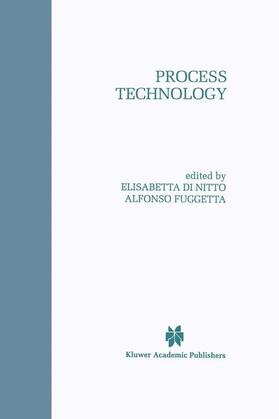 Fuggetta / Di Nitto | Process Technology | Buch | 978-1-4613-7484-8 | sack.de