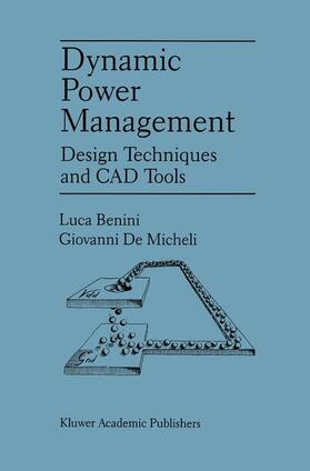 DeMicheli / Benini |  Dynamic Power Management | Buch |  Sack Fachmedien