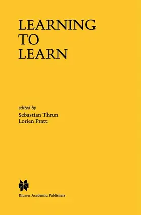 Thrun / Pratt |  Learning to Learn | Buch |  Sack Fachmedien