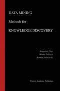 Cios / Swiniarski / Pedrycz |  Data Mining Methods for Knowledge Discovery | Buch |  Sack Fachmedien