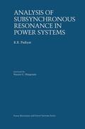 Padiyar |  Analysis of Subsynchronous Resonance in Power Systems | Buch |  Sack Fachmedien