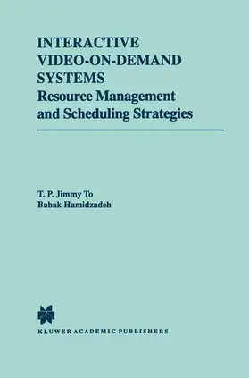 To / Hamidzadeh |  Interactive Video-On-Demand Systems | Buch |  Sack Fachmedien