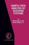 Stidham Jr. / El-Taha |  Sample-Path Analysis of Queueing Systems | Buch |  Sack Fachmedien