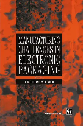 Lee / Chen |  Manufacturing Challenges in Electronic Packaging | Buch |  Sack Fachmedien