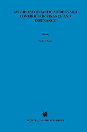 Tapiero |  Applied Stochastic Models and Control for Finance and Insurance | Buch |  Sack Fachmedien
