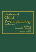 Hersen / Ollendick |  Handbook of Child Psychopathology | Buch |  Sack Fachmedien