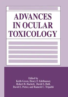 Green / Edelhauser / Hull | Advances in Ocular Toxicology | Buch | 978-1-4613-7720-7 | www.sack.de