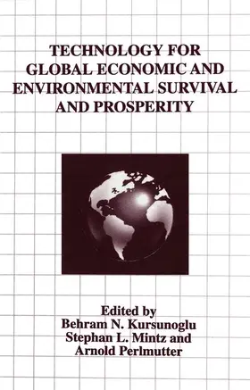 Kursunogammalu / Mintz / Perlmutter |  Technology for Global Economic and Environmental Survival and Prosperity | Buch |  Sack Fachmedien