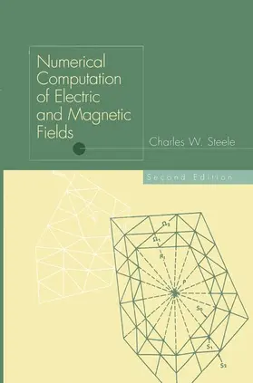 Steele | Numerical Computation of Electric and Magnetic Fields | Buch | 978-1-4613-7766-5 | www.sack.de