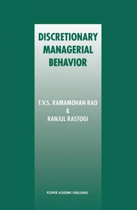 Rastogi / Rao |  Discretionary Managerial Behavior | Buch |  Sack Fachmedien