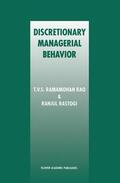 Rastogi / Rao |  Discretionary Managerial Behavior | Buch |  Sack Fachmedien