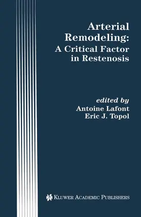 Lafont / Topol |  Arterial Remodeling: A Critical Factor in Restenosis | Buch |  Sack Fachmedien