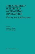 Kacprzyk / Yager |  The Ordered Weighted Averaging Operators | Buch |  Sack Fachmedien