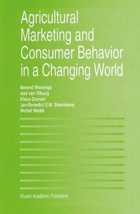 Wierenga / van Tilburg / Wedel |  Agricultural Marketing and Consumer Behavior in a Changing World | Buch |  Sack Fachmedien