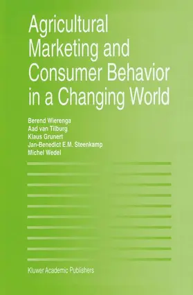 Wierenga / van Tilburg / Wedel |  Agricultural Marketing and Consumer Behavior in a Changing World | Buch |  Sack Fachmedien