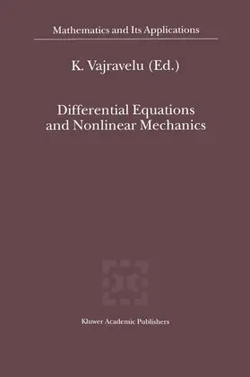 Vajravelu | Differential Equations and Nonlinear Mechanics | Buch | 978-1-4613-7974-4 | www.sack.de
